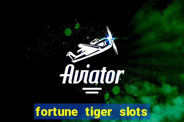 fortune tiger slots vip 3